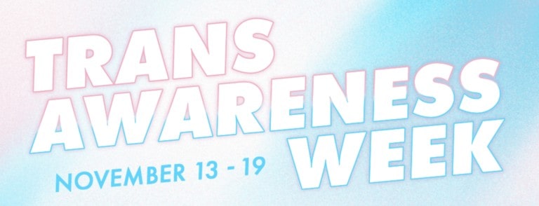 Transgender Awareness Week 2021